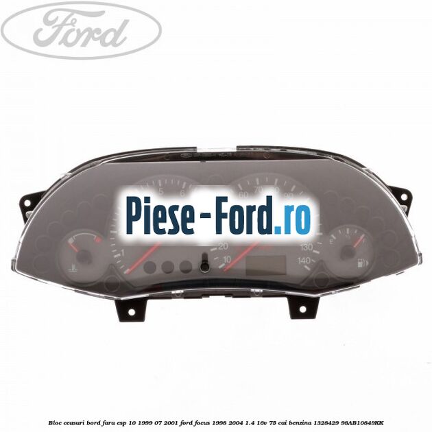 Bloc ceasuri bord fara ESP 10/1999-07/2001 Ford Focus 1998-2004 1.4 16V 75 cai benzina