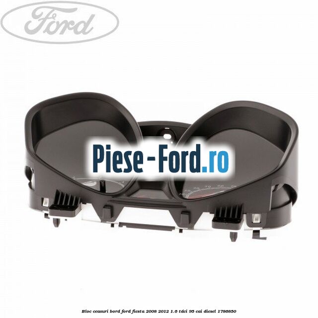 Bloc ceasuri bord Ford Fiesta 2008-2012 1.6 TDCi 95 cai