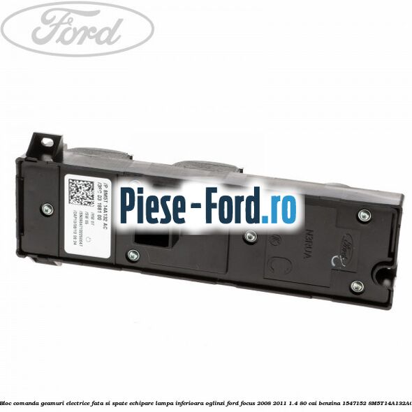 Bloc comanda geamuri electrice fata si spate echipare lampa inferioara oglinzi Ford Focus 2008-2011 1.4 80 cai benzina #825353B4DE
