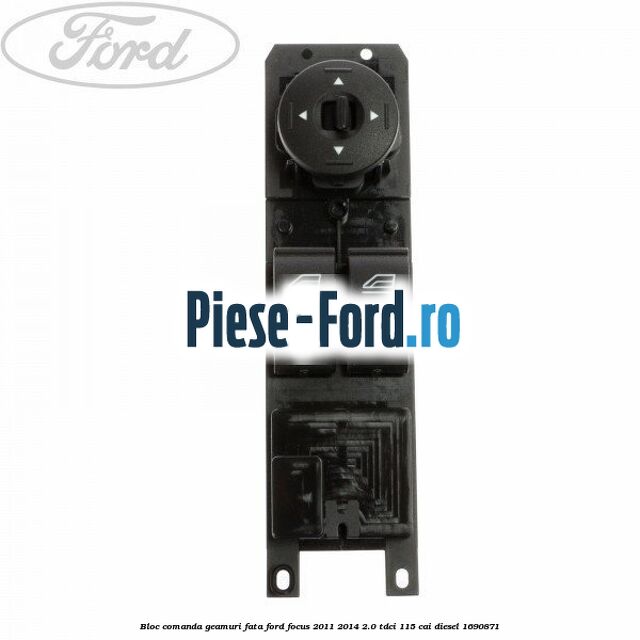 Bloc comanda geamuri fata Ford Focus 2011-2014 2.0 TDCi 115 cai