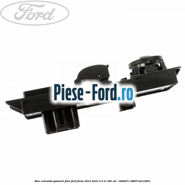 Bloc comanda geamuri fata Ford Focus 2014-2018 2.0 ST 250 cai  #F5A37FFFF2