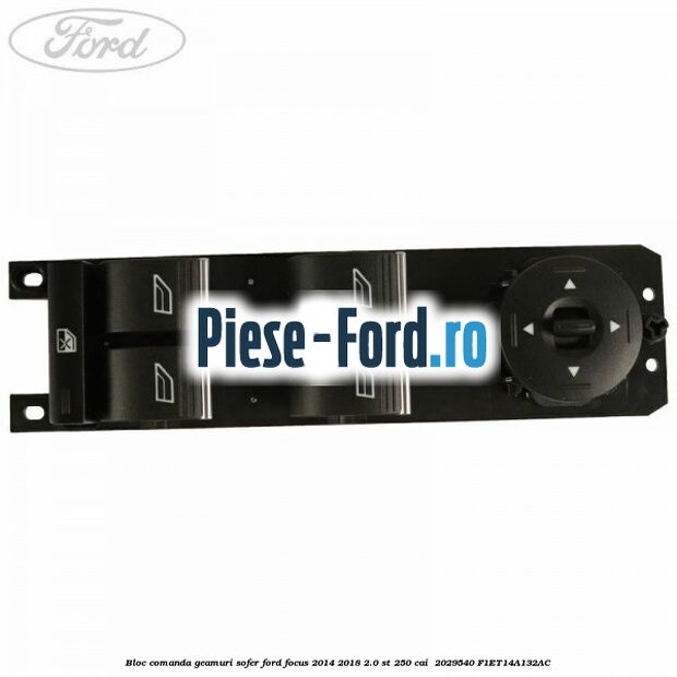 Bloc comanda geamuri sofer Ford Focus 2014-2018 2.0 ST 250 cai #DD9830F8D8 Bloc comanda geamuri sofer Ford Focus 2014-2018 2.0 ST 250 cai #DD9830F8D8