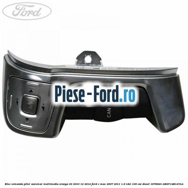 Bloc comanda geamuri fata si oglinzi Ford C-Max 2007-2011 1.6 TDCi 109 cai diesel