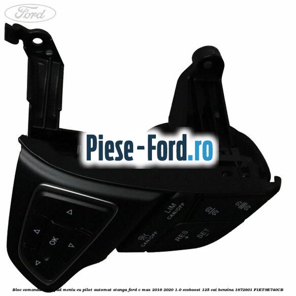 Bloc comanda trackpad meniu cu pilot automat stanga Ford C-Max 2016-2020 1.0 EcoBoost 125 cai benzina #B20675145B