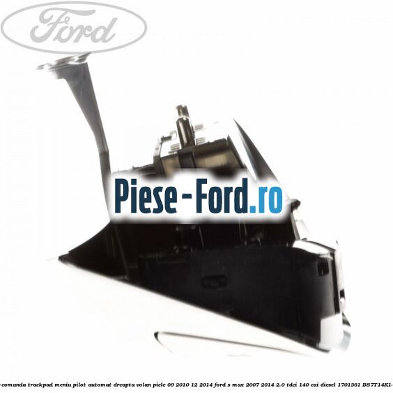 Bloc comanda trackpad meniu pilot automat dreapta volan piele 09/2010-12/2014 Ford S-Max 2007-2014 2.0 TDCi 140 cai diesel #D34395FC39