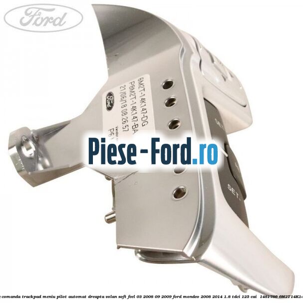 Bloc comanda trackpad meniu pilot automat dreapta volan soft feel 03/2008-09/2009 Ford Mondeo 2008-2014 1.8 TDCi 125 cai  #8EF8709AB8