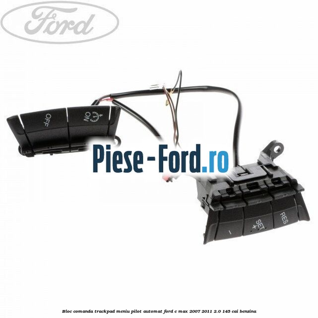 Bloc comanda trackpad meniu pilot automat Ford C-Max 2007-2011 2.0 145 cai benzina