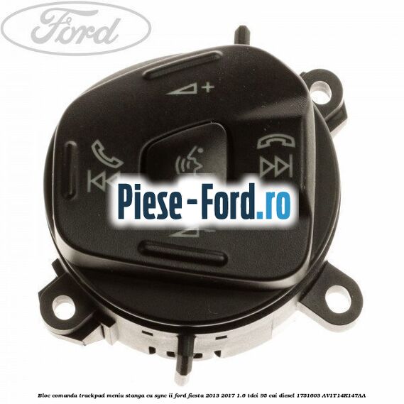 Bloc comanda trackpad meniu pilot automat dreapta Ford Fiesta 2013-2017 1.6 TDCi 95 cai diesel