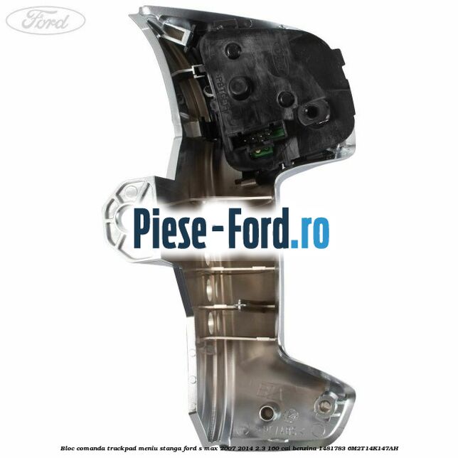 Bloc comanda trackpad meniu stanga Ford S-Max 2007-2014 2.3 160 cai benzina