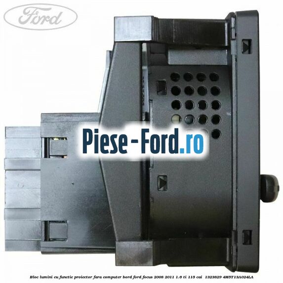 Bloc lumini cu functie proiector fara computer bord Ford Focus 2008-2011 1.6 Ti 115 cai  #4542B68EA5