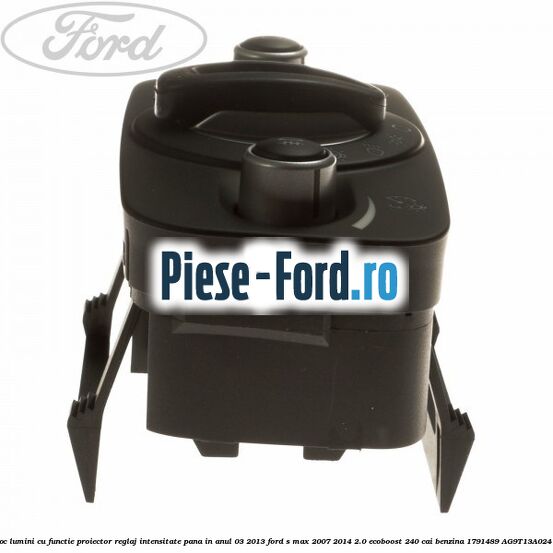 Bloc lumini cu functie proiector, reglaj intensitate pana in anul 03/2013 Ford S-Max 2007-2014 2.0 EcoBoost 240 cai benzina