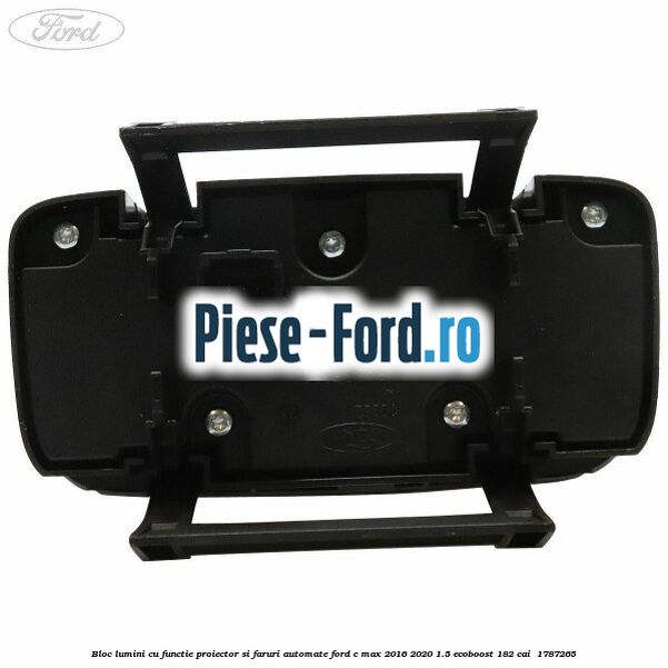 Bloc lumini cu functie proiector si faruri automate Ford C-Max 2016-2020 1.5 EcoBoost 182 cai  #6201AE52C6