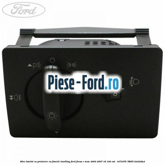 Bloc lumini cu proiector cu functie levelling Ford Focus C-Max 2003-2007 1.6 100 cai #C6F8964BEF