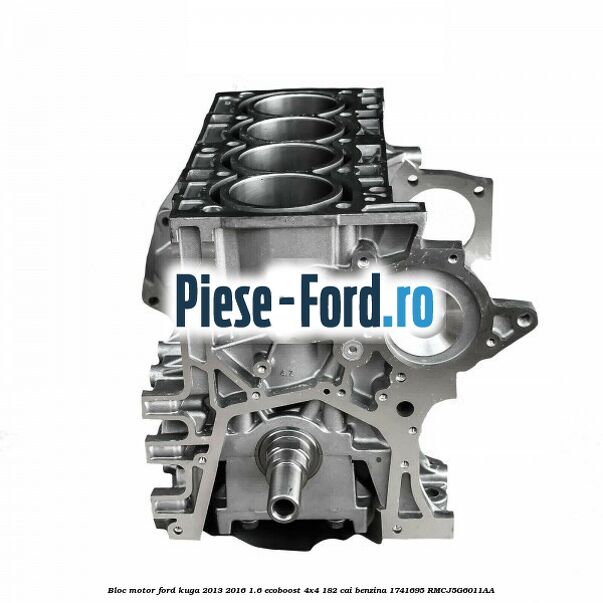 Bloc motor Ford Kuga 2013-2016 1.6 EcoBoost 4x4 182 cai benzina #4A0C5B82FC