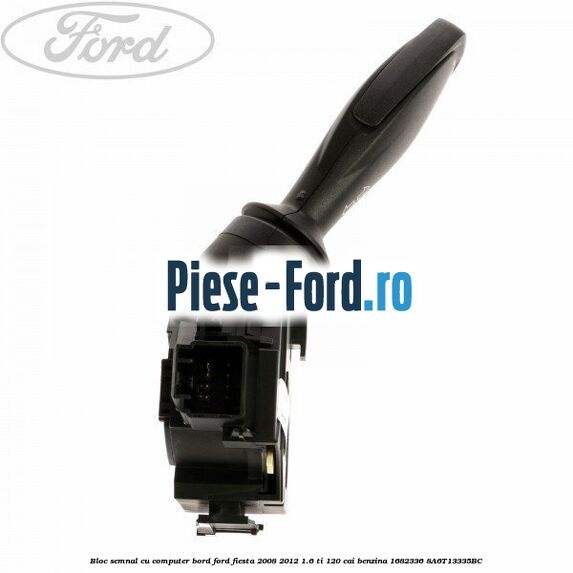 Bloc lumini fara functie proiector dupa anul 11/2012 Ford Fiesta 2008-2012 1.6 Ti 120 cai benzina
