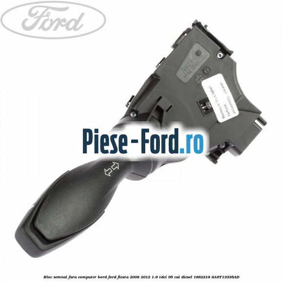 Bloc semnal, cu computer bord Ford Fiesta 2008-2012 1.6 TDCi 95 cai diesel