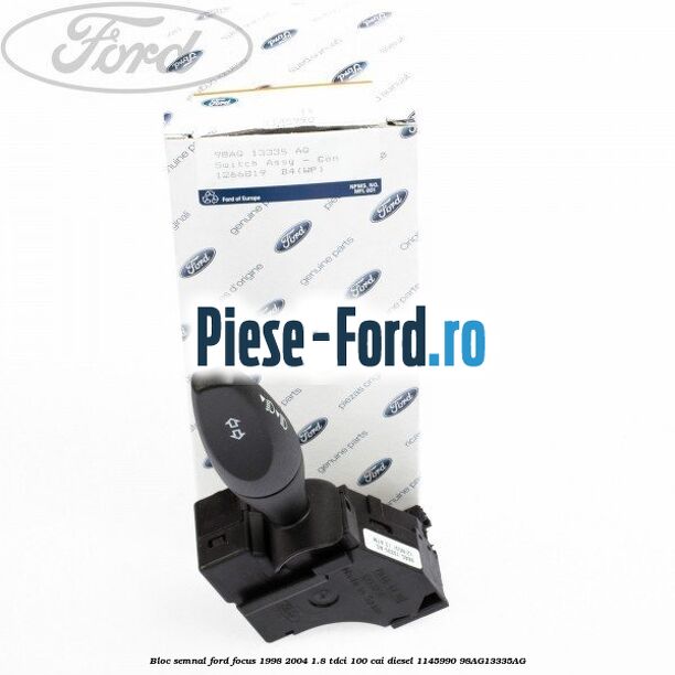 Bloc semnal Ford Focus 1998-2004 1.8 TDCi 100 cai diesel #BCC09C79DF