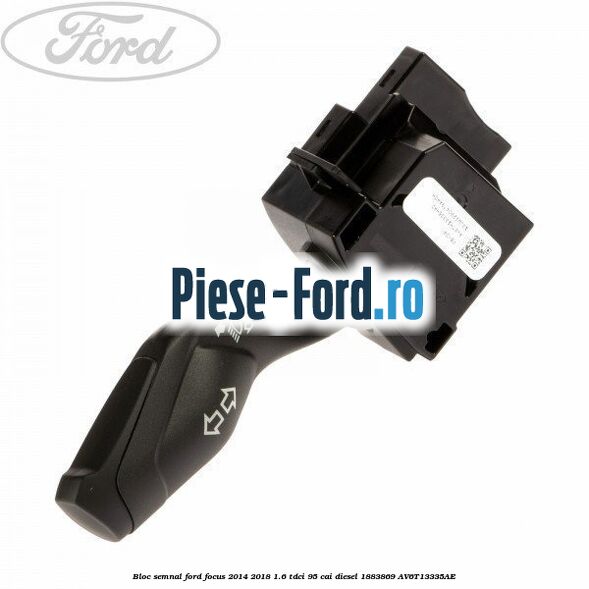 Bloc semnal Ford Focus 2014-2018 1.6 TDCi 95 cai diesel