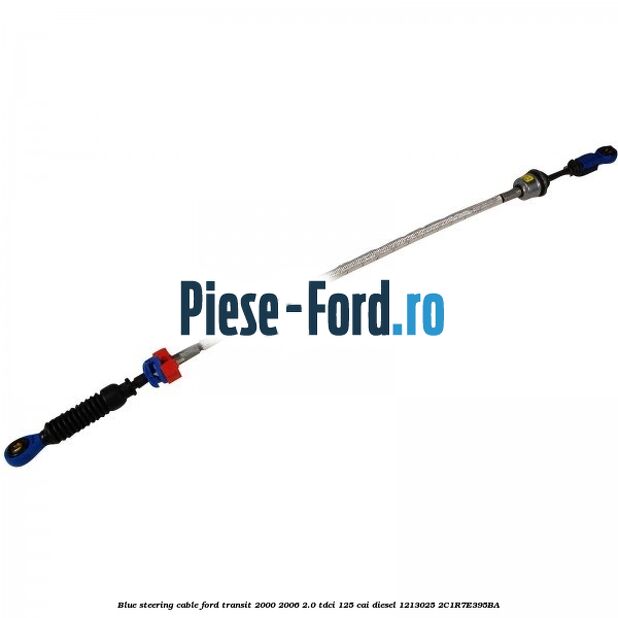 Blue steering cable Ford Transit 2000-2006 2.0 TDCi 125 cai diesel #EAAFADE35A