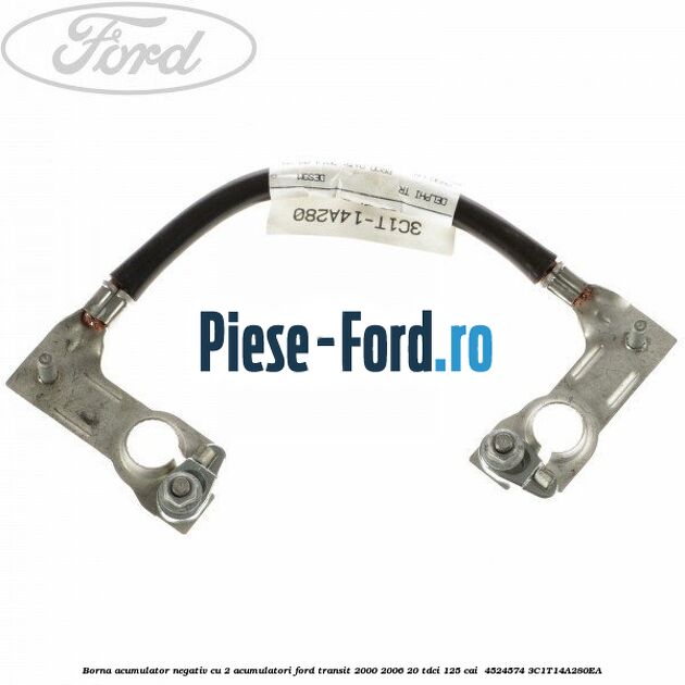 Borna acumulator negativ cu 2 acumulatori Ford Transit 2000-2006 2.0 TDCi 125 cai #B93DEC01BD