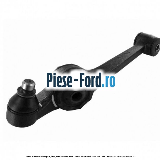 Brat bascula dreapta fata Ford Escort 1990-1995 Cosworth 4x4 220 cai  #80AE9C85E7