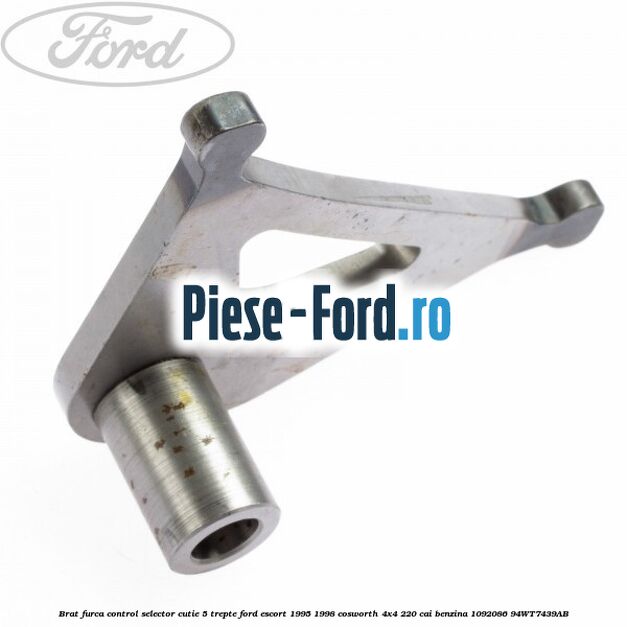 Brat furca control selector cutie 5 trepte Ford Escort 1995-1998 Cosworth 4x4 220 cai benzina #9296135D23