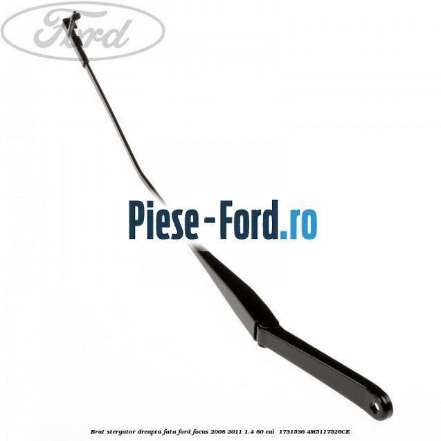 Brat stergator dreapta fata Ford Focus 2008-2011 1.4 80 cai  #8920E5D5CC