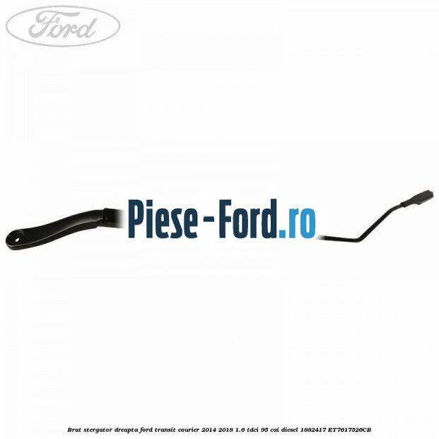 Brat stergator dreapta Ford Transit Courier 2014-2018 1.6 TDCi 95 cai diesel #1B04F3DD6F