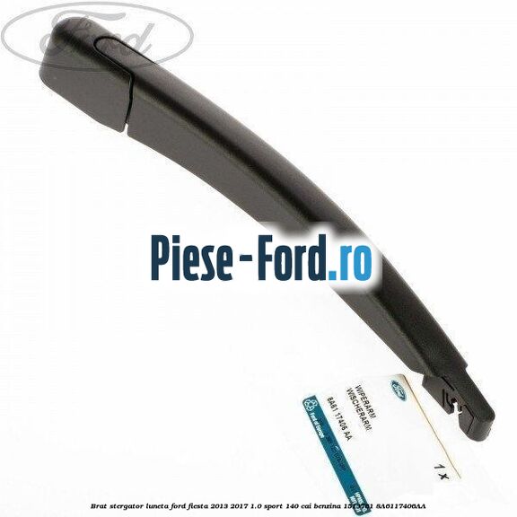 Brat stergator luneta Ford Fiesta 2013-2017 1.0 Sport 140 cai benzina #9EABA146A3