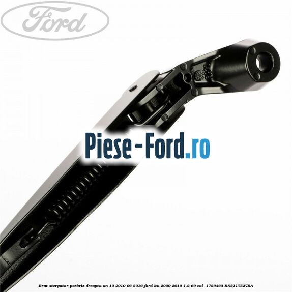Brat stergator parbriz dreapta an 10/2010-06/2016 Ford Ka 2009-2016 1.2 69 cai  #F0E289CE97
