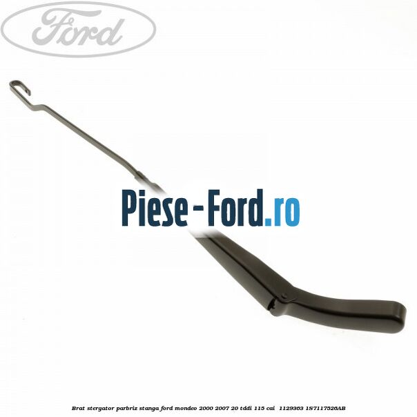 Brat stergator parbriz stanga Ford Mondeo 2000-2007 2.0 TDDI 115 cai #D5F123EB9E