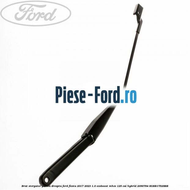 Brat stergator partea dreapta Ford Fiesta 2017-2023 1.0 EcoBoost mHEV 125 cai Hybrid #D70500A15C