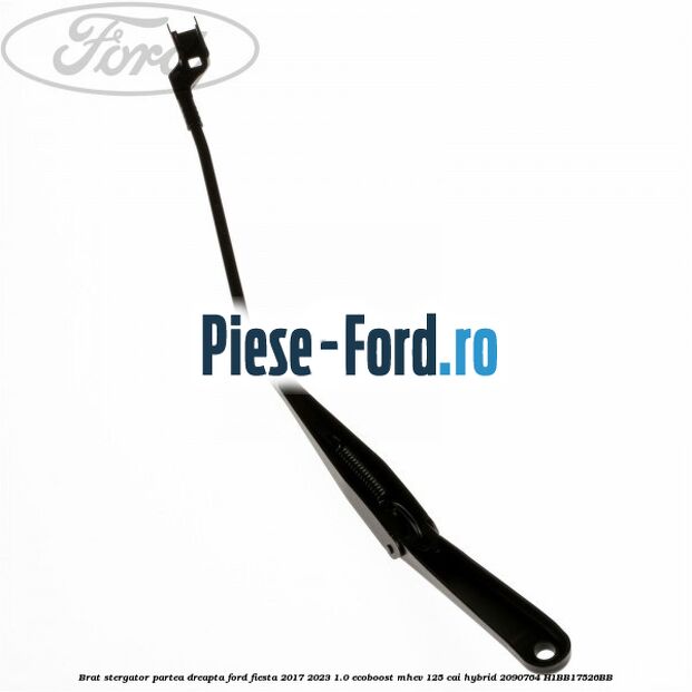 Brat stergator partea dreapta Ford Fiesta 2017-2023 1.0 EcoBoost mHEV 125 cai Hybrid #D70500A15C