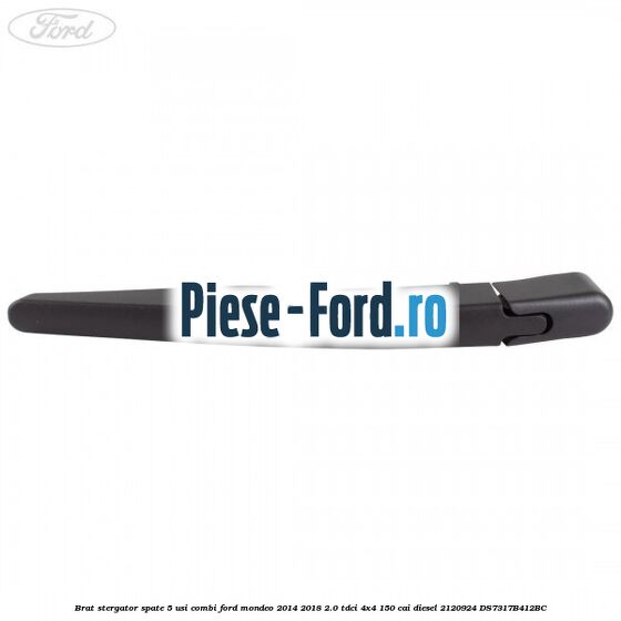 Brat stergator spate 5 usi combi Ford Mondeo 2014-2018 2.0 TDCi 4x4 150 cai diesel #9285ECD5D3