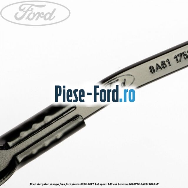 Brat stergator stanga fata Ford Fiesta 2013-2017 1.0 Sport 140 cai benzina #D1155755B0