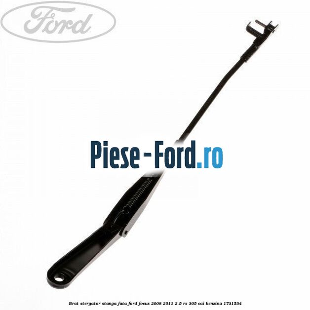 Brat stergator stanga fata Ford Focus 2008-2011 2.5 RS 305 cai