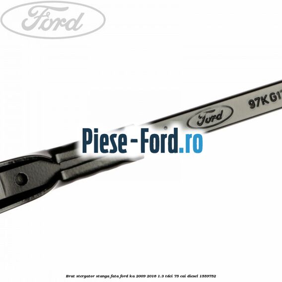 Brat stergator stanga fata Ford Ka 2009-2016 1.3 TDCi 75 cai diesel #C83EF96AFA