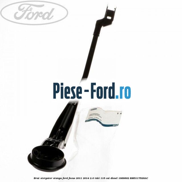 Brat stergator stanga Ford Focus 2011-2014 2.0 TDCi 115 cai diesel