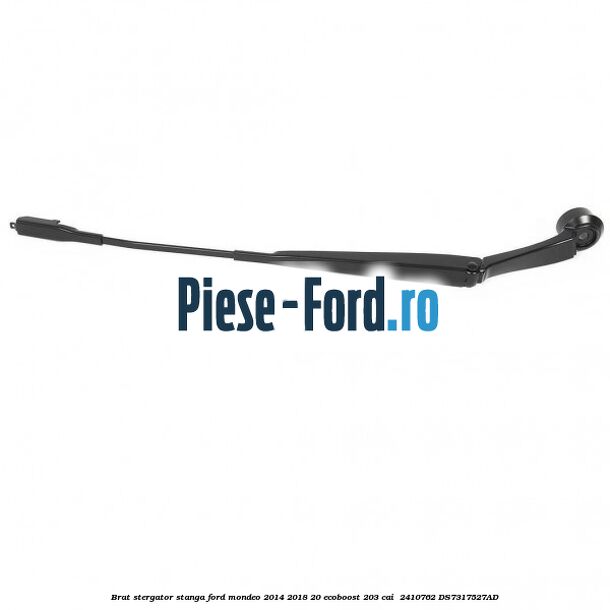 Brat stergator stanga Ford Mondeo 2014-2018 2.0 EcoBoost 203 cai #84FD12F2FA