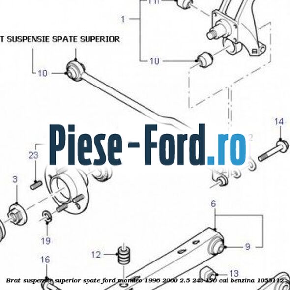 Brat suspensie superior spate Ford Mondeo 1996-2000 2.5 24V 170 cai benzina