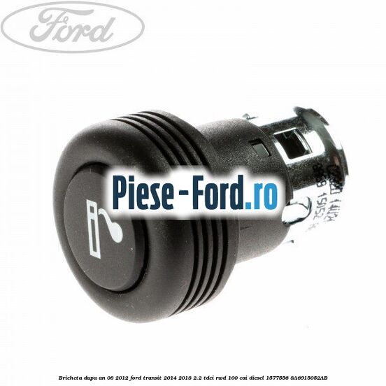 Bricheta cu filament Ford Transit 2014-2018 2.2 TDCi RWD 100 cai diesel