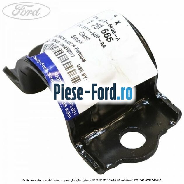 Bara stabilizatoare punte fata standard Ford Fiesta 2013-2017 1.6 TDCi 95 cai diesel