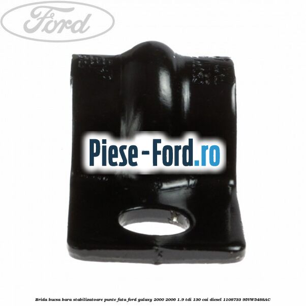 Brida bucsa bara stabilizatoare punte fata Ford Galaxy 2000-2006 1.9 TDI 130 cai diesel #3DD43A47C9