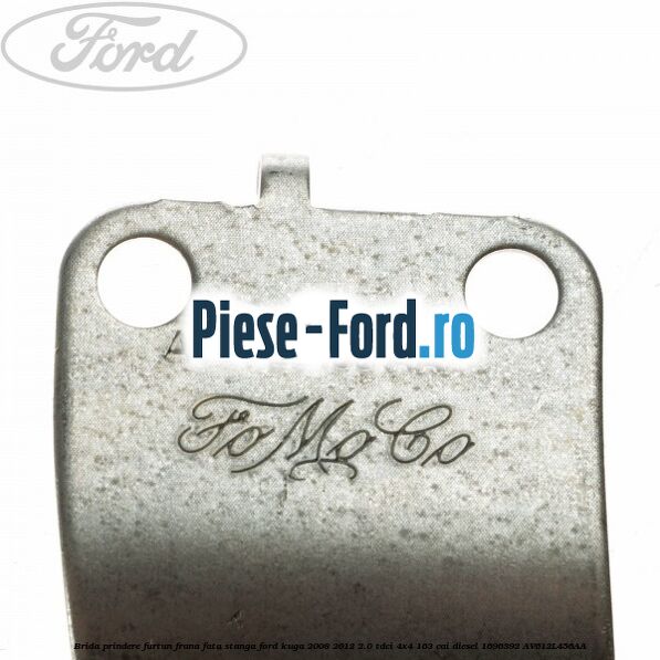 Brida prindere furtun frana fata stanga Ford Kuga 2008-2012 2.0 TDCI 4x4 163 cai diesel #CC0AD2859B