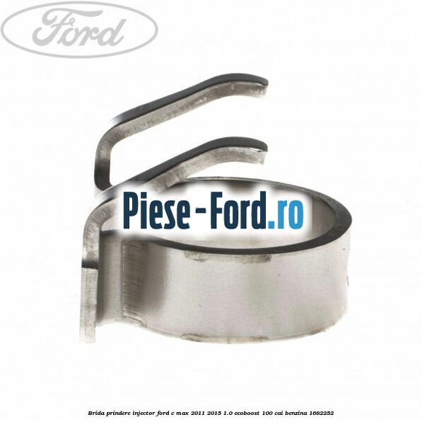 Brida prindere injector Ford C-Max 2011-2015 1.0 EcoBoost 100 cai