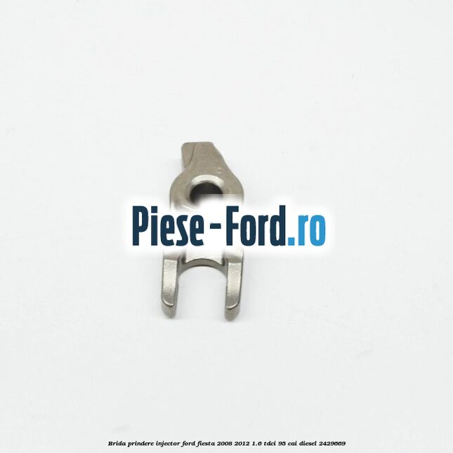 Brida prindere injector Ford Fiesta 2008-2012 1.6 TDCi 95 cai