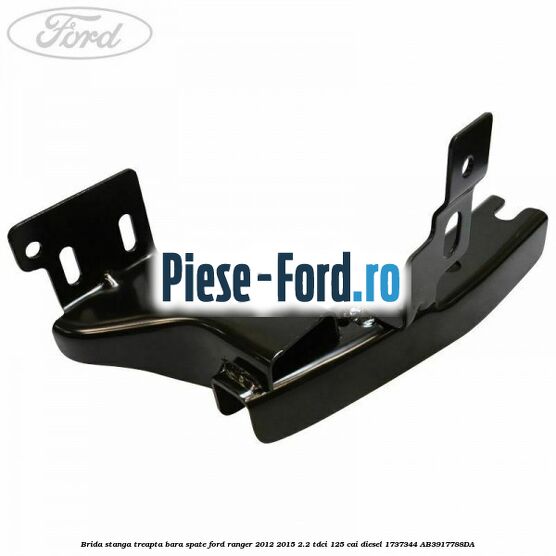 Brida dreapta treapta bara spate Ford Ranger 2012-2015 2.2 TDCi 125 cai diesel