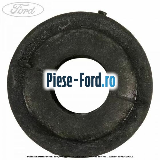 Bucsa amortizor modul ABS Ford Transit 2019-2023 2.0 EcoBlue 185 cai  #84C56EBBE6