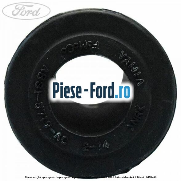 Bucsa arc foi spre spate inspre spate superioara Ford Ranger 2019-2022 2.0 EcoBlue 4x4 170 cai  #BFE109E8B3