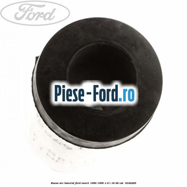 Bucsa arc lameral Ford Escort 1990-1995 1.6 i 16 88 cai  #97402E7C6A